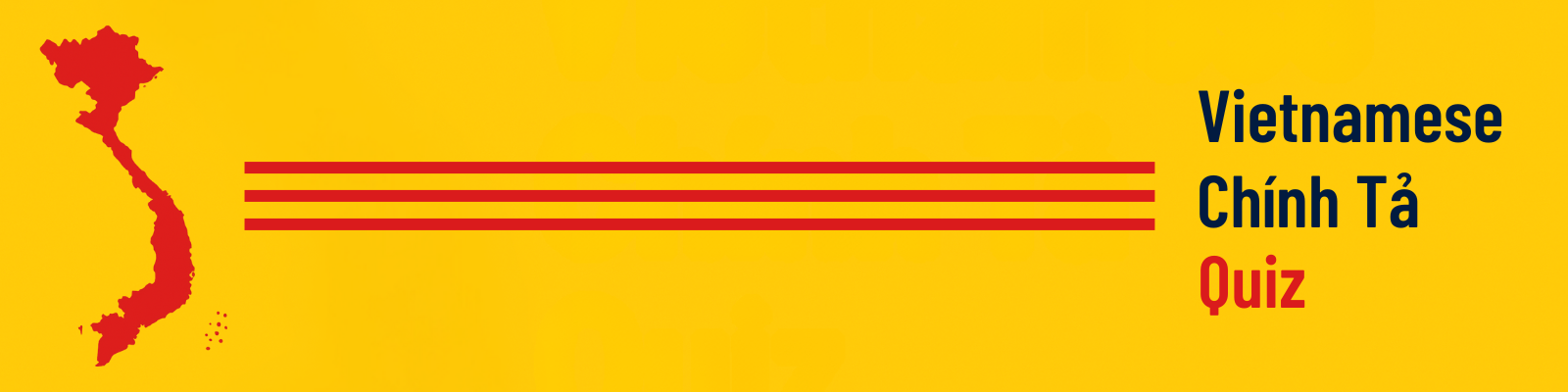Vietnamese Chính Tả Quiz banner